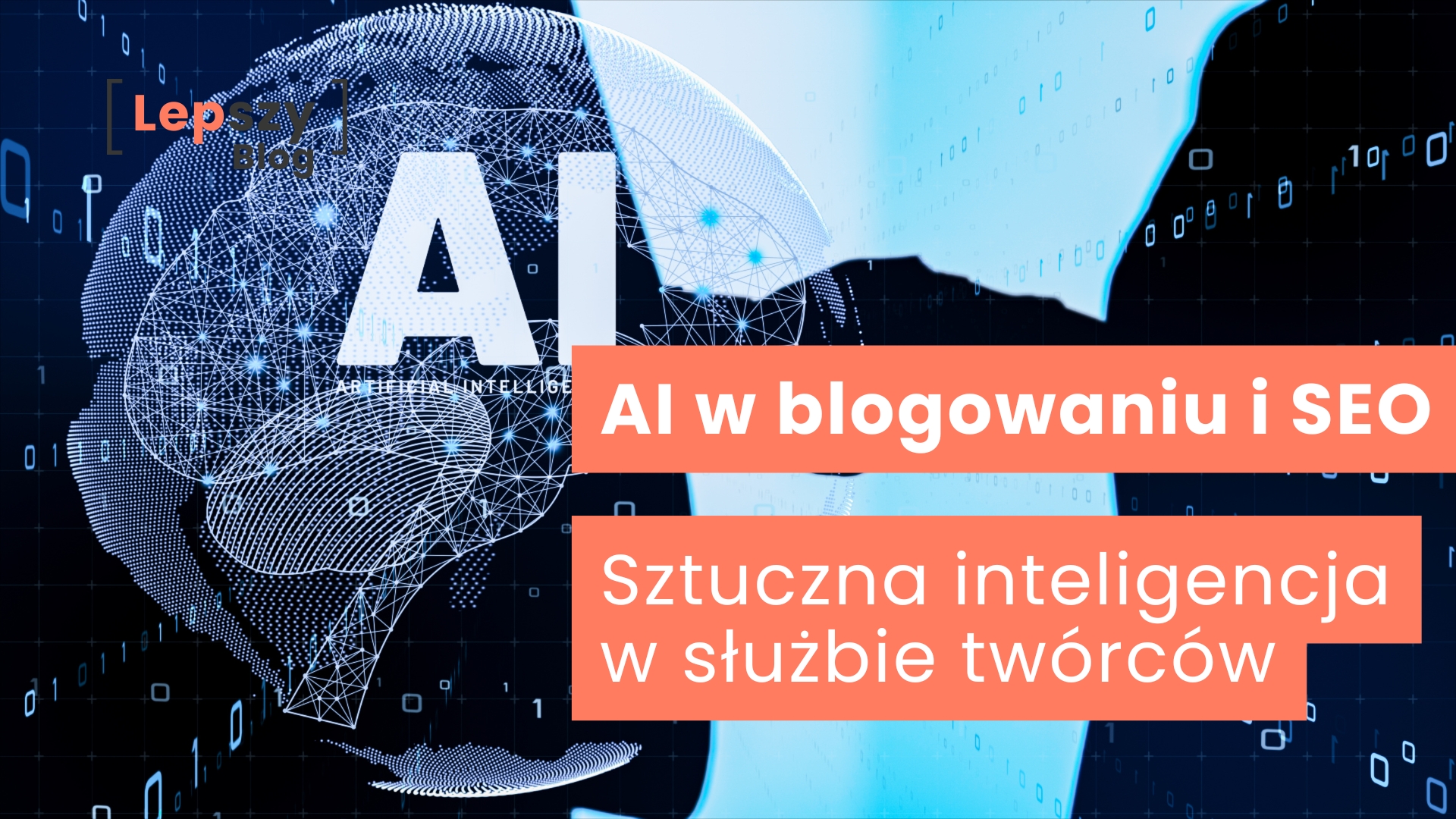 AI w blogowaniu i SEO