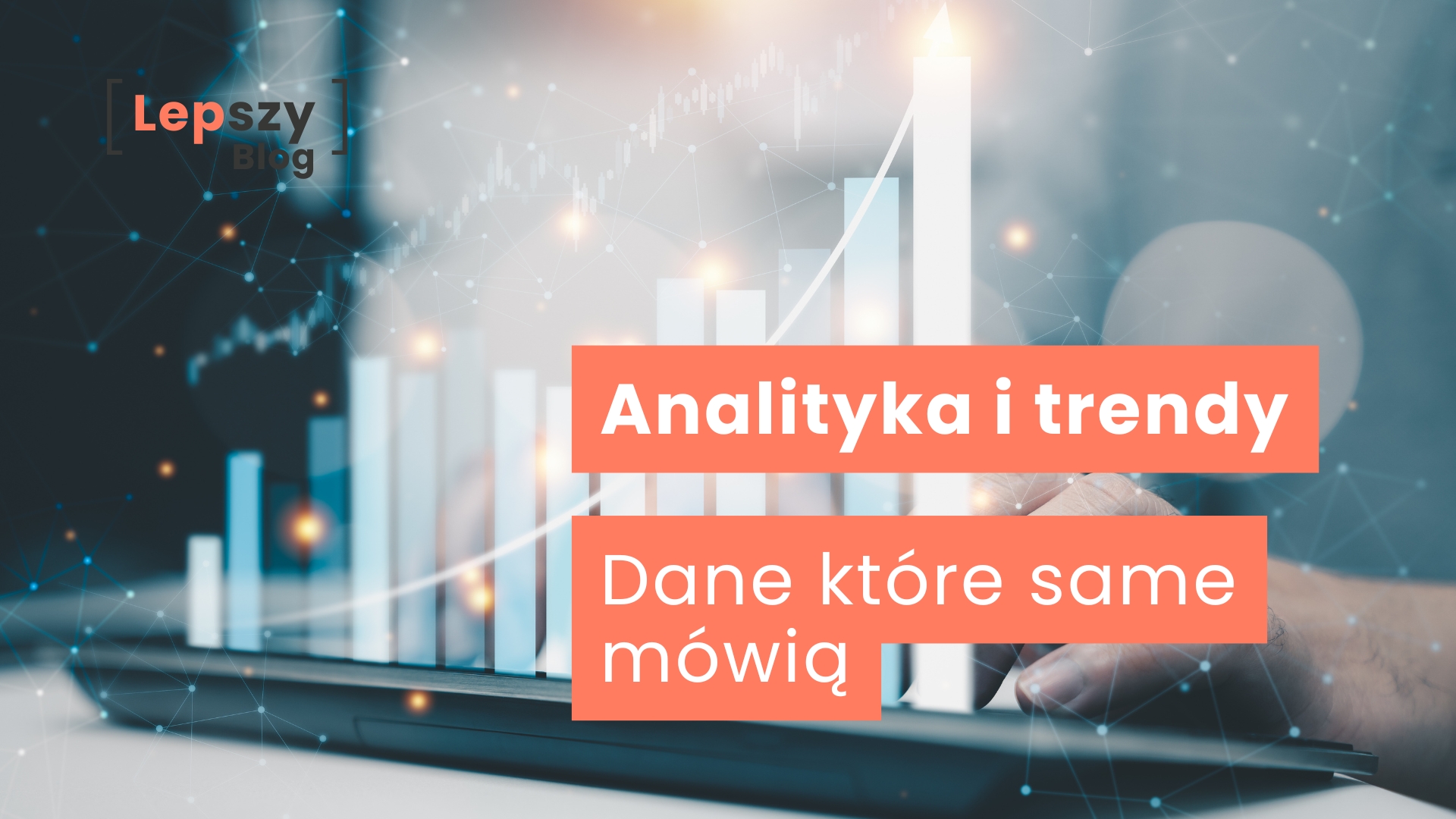 Analityka i trendy