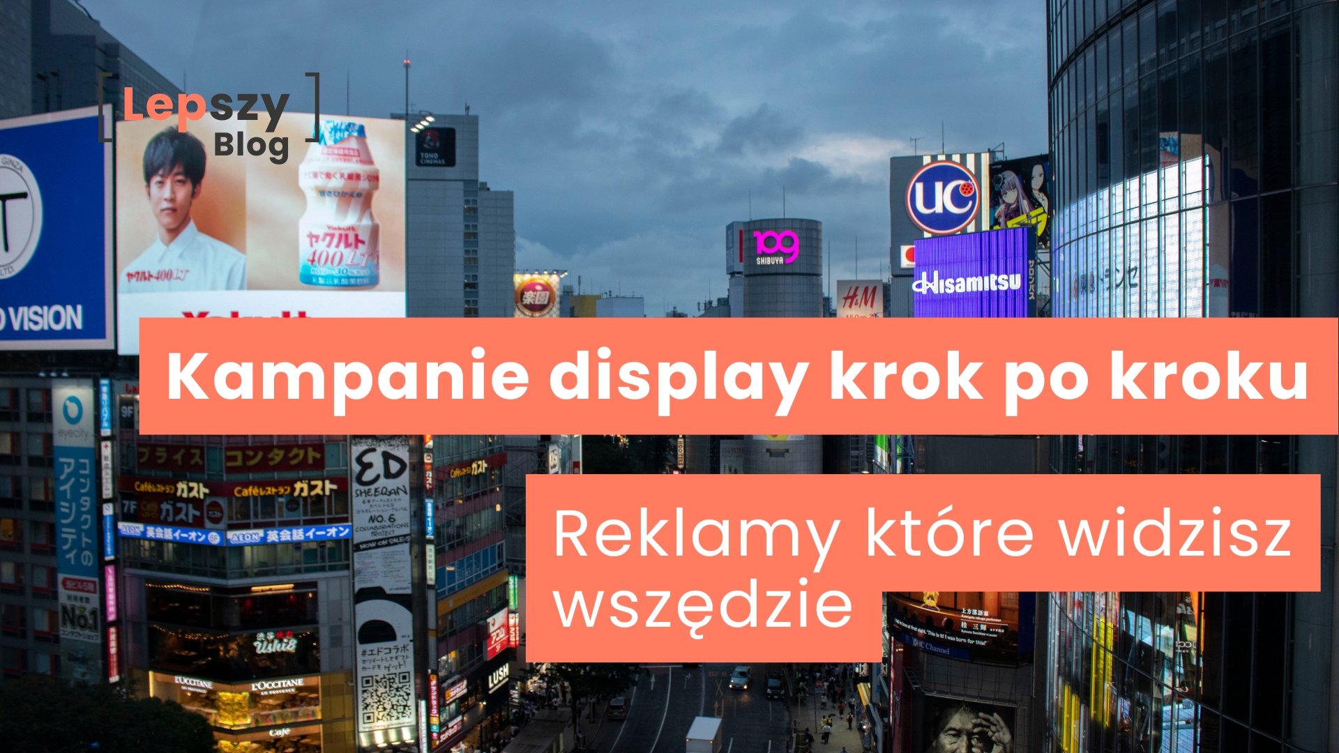 Kampanie display krok po kroku