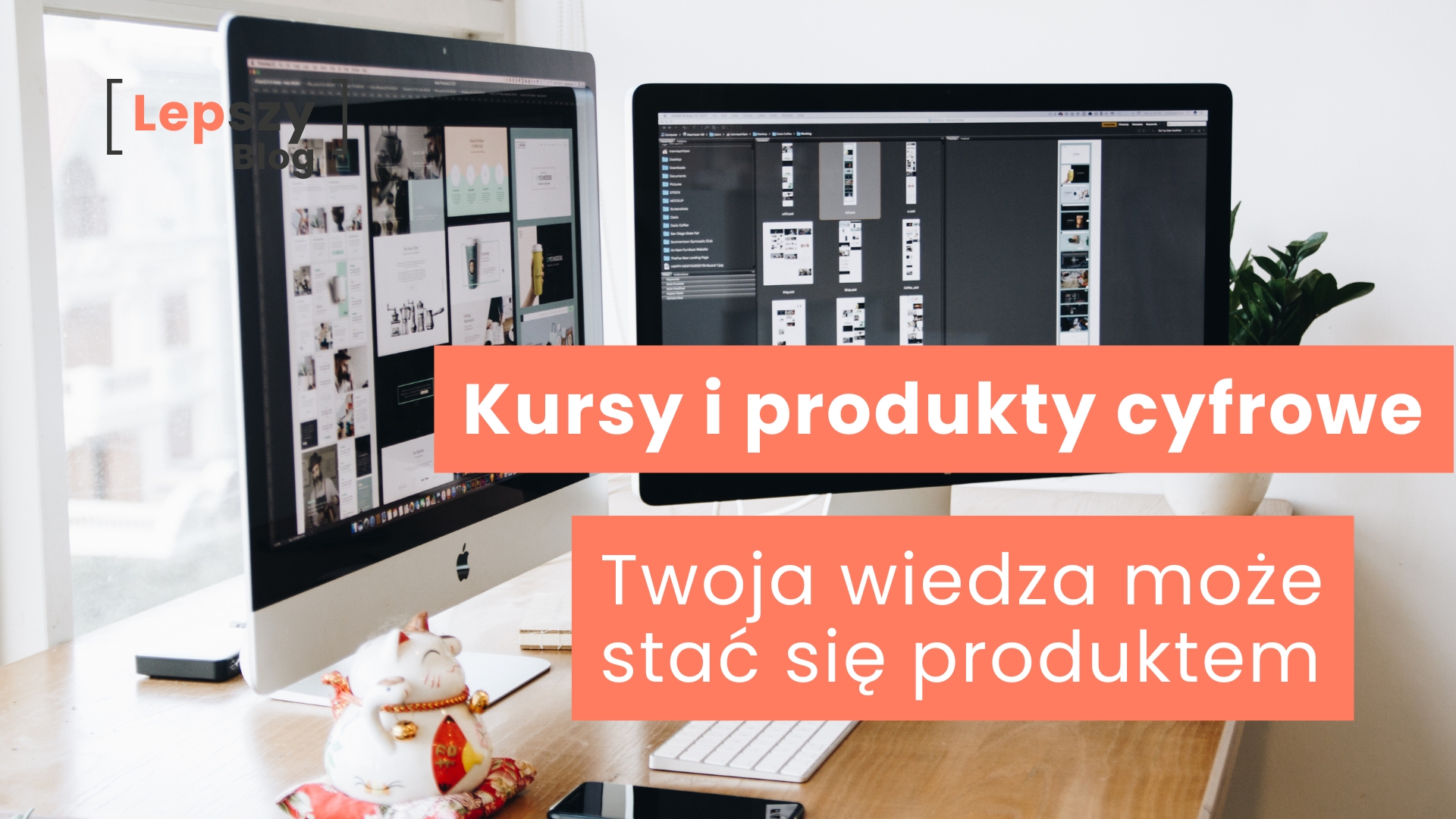 Kursy i produkty cyfrowe