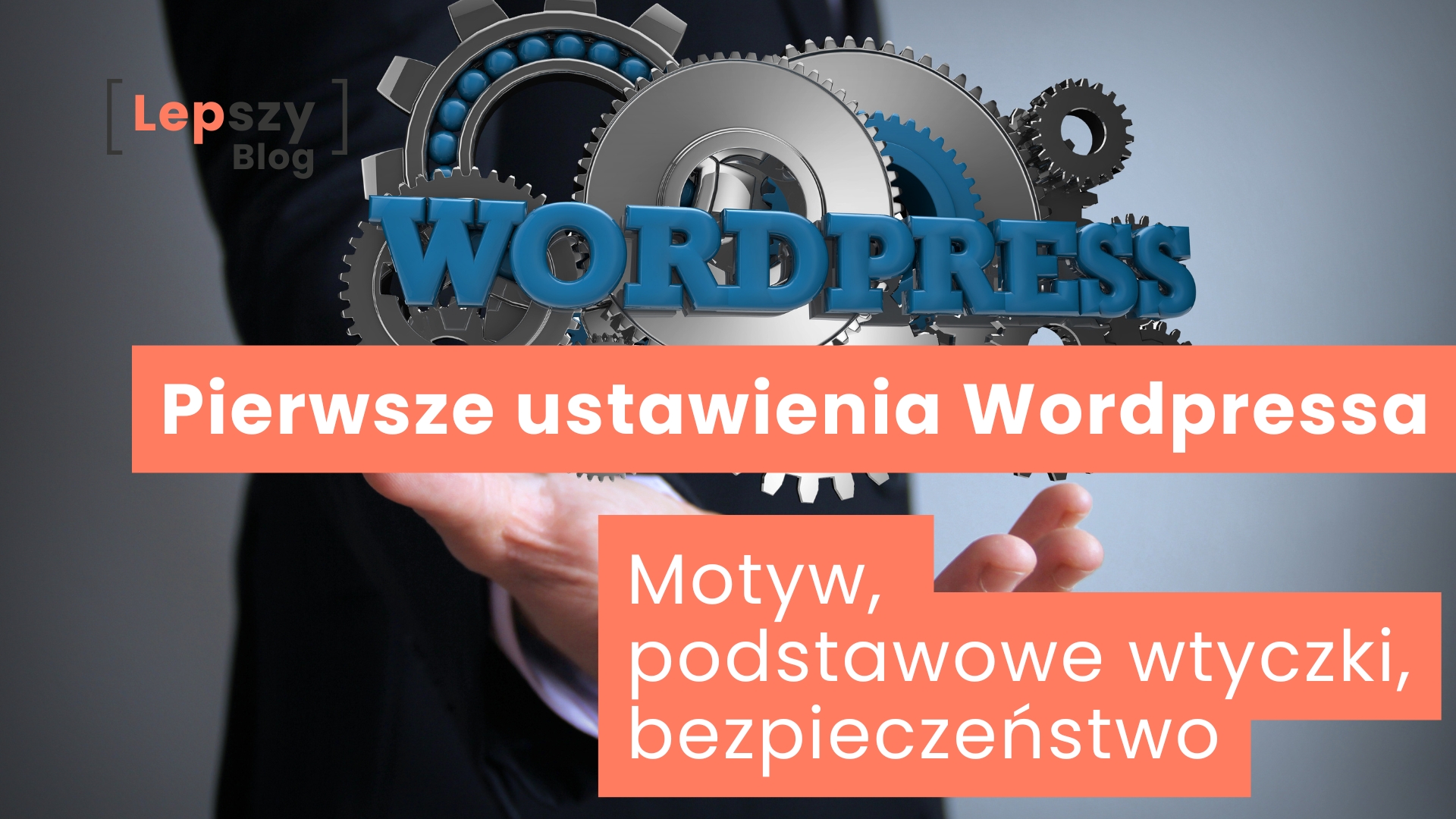 Pierwsze ustawienia WordPressa