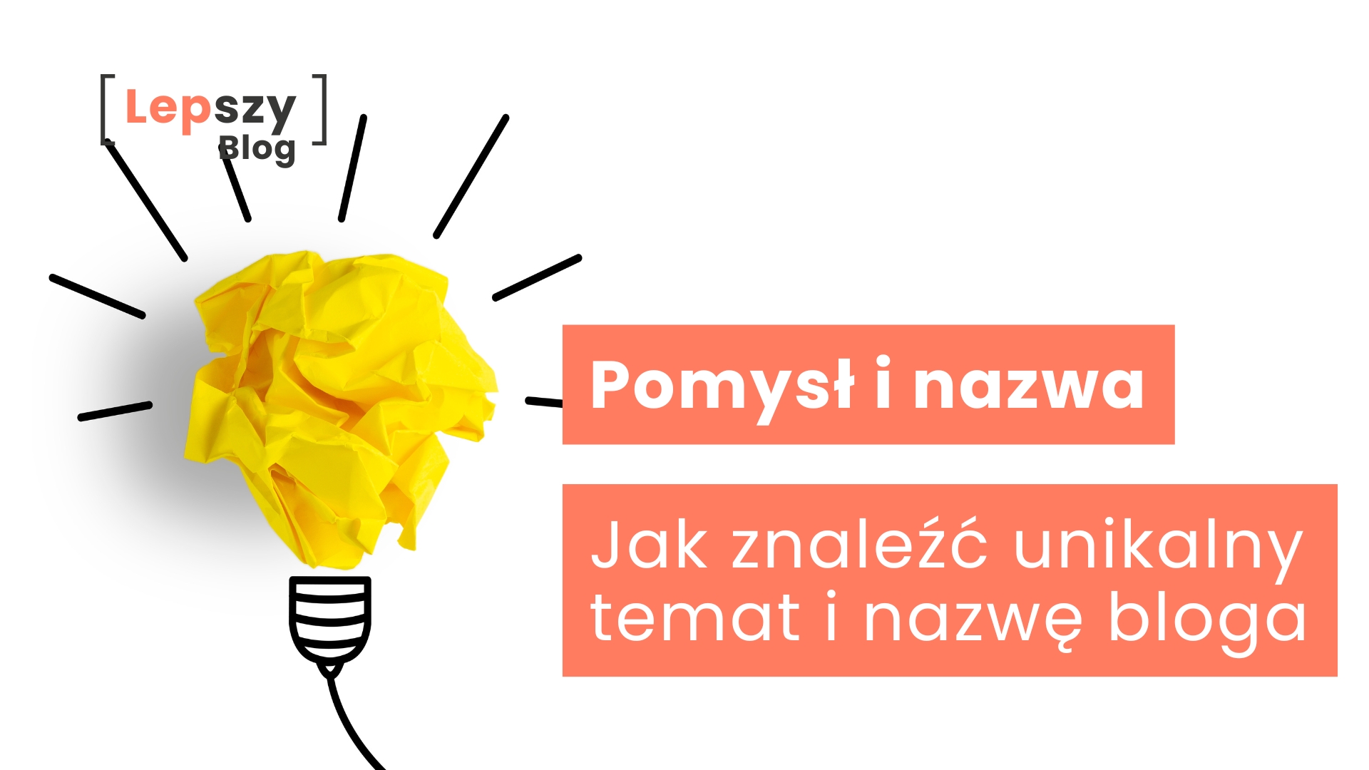 Pomysł i nazwa