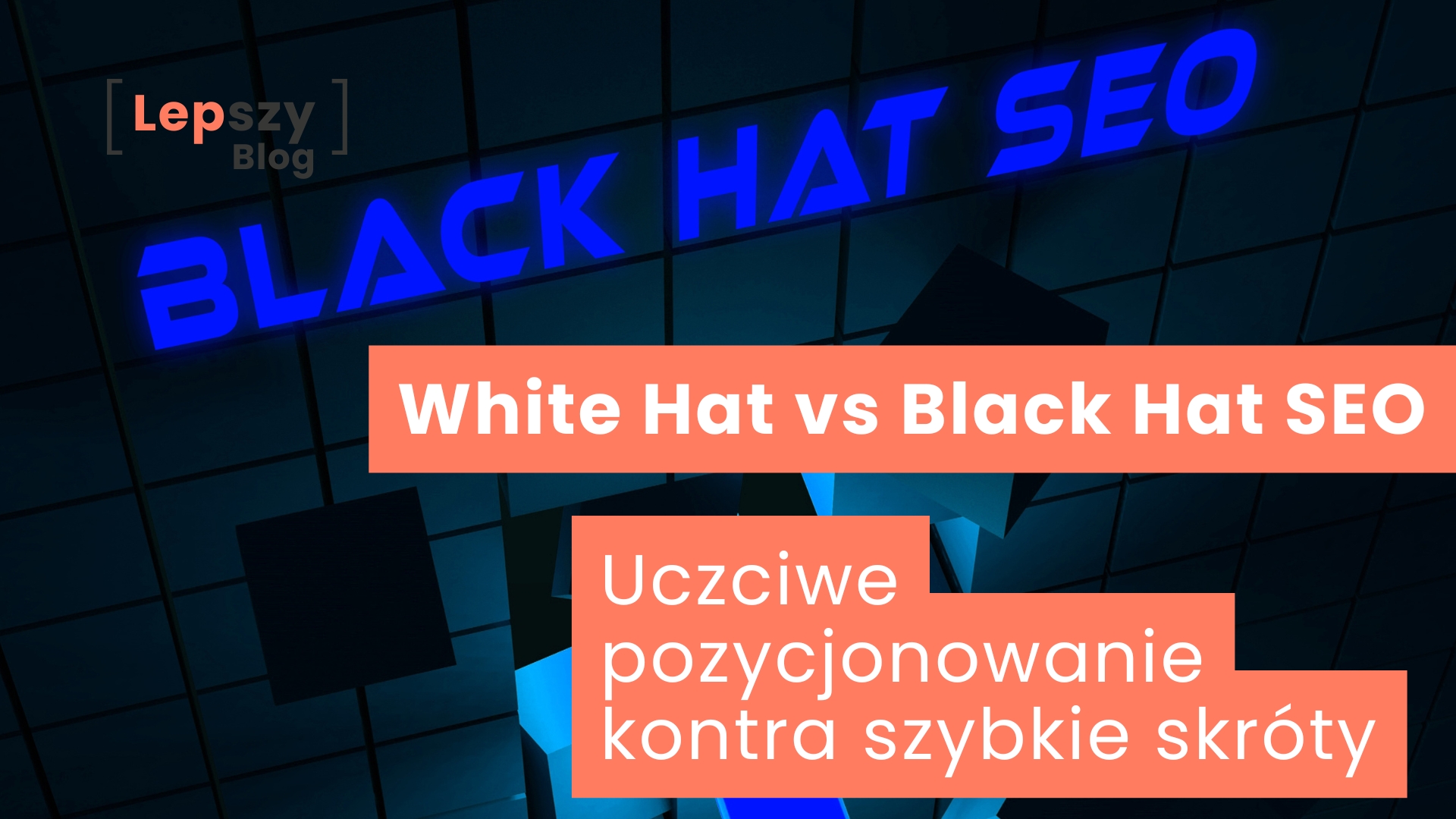 White Hat vs Black Hat SEO