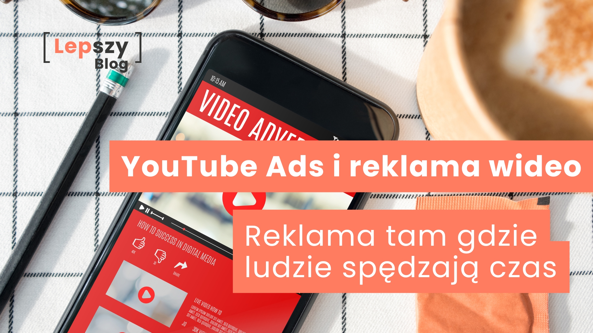 YouTube Ads i reklama wideo